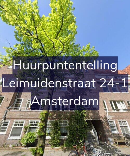 Foto gevel Huurpuntentelling voor Leimuidenstraat 24-1, Amsterdam