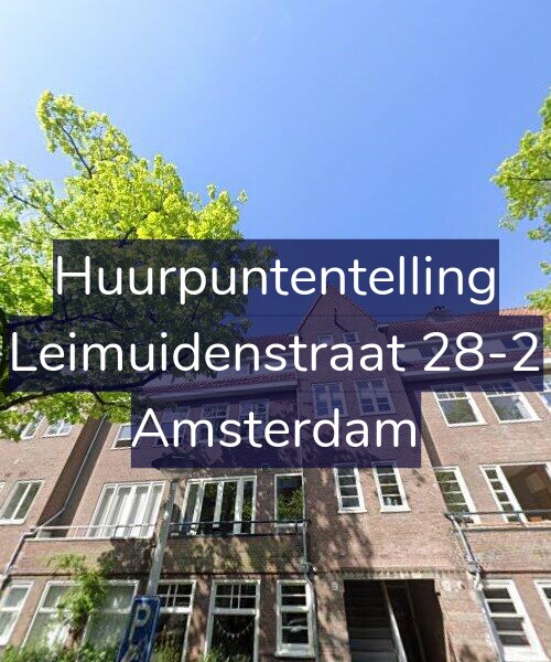Foto gevel Huurpuntentelling voor Leimuidenstraat 28-2, Amsterdam