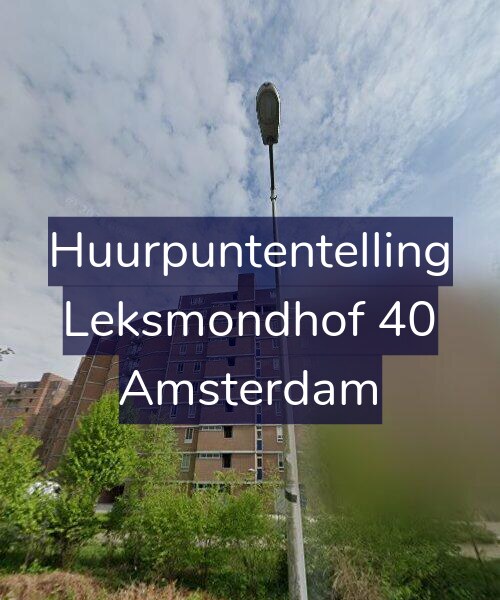 Foto gevel Huurpuntentelling voor Leksmondhof 40, Amsterdam