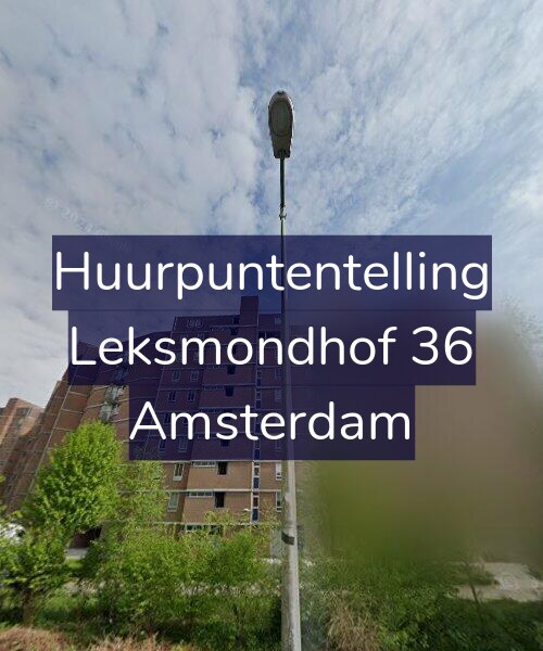 Foto gevel Huurpuntentelling voor Leksmondhof 36, Amsterdam