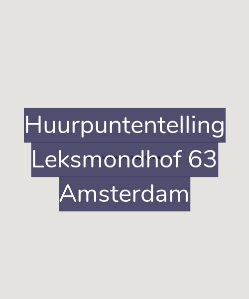 Foto gevel Huurpuntentelling voor Leksmondhof 63, Amsterdam