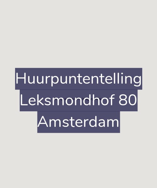 Foto gevel Huurpuntentelling voor Leksmondhof 80, Amsterdam