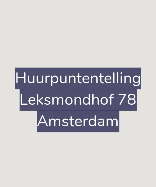 Foto gevel Huurpuntentelling voor Leksmondhof 78, Amsterdam
