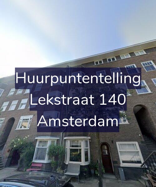 Foto gevel Huurpuntentelling voor Lekstraat 140, Amsterdam