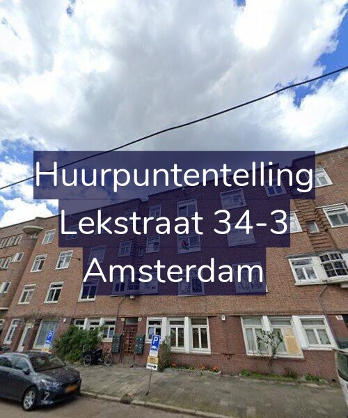 Foto gevel Huurpuntentelling voor Lekstraat 34-3, Amsterdam