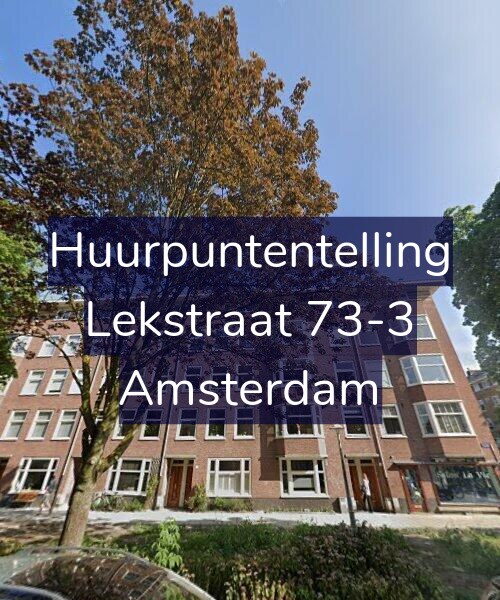 Foto gevel Huurpuntentelling voor Lekstraat 73-3, Amsterdam