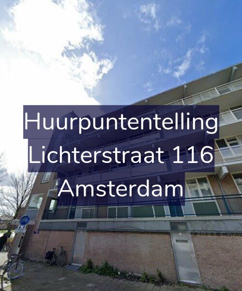 Foto gevel Huurpuntentelling voor Lichterstraat 116, Amsterdam