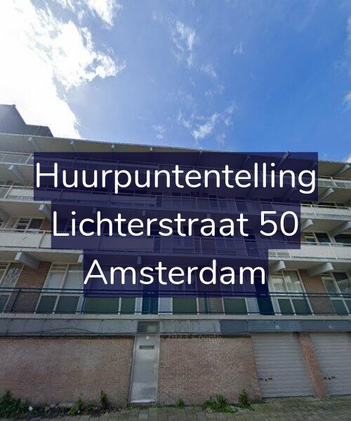 Foto gevel Huurpuntentelling voor Lichterstraat 50, Amsterdam