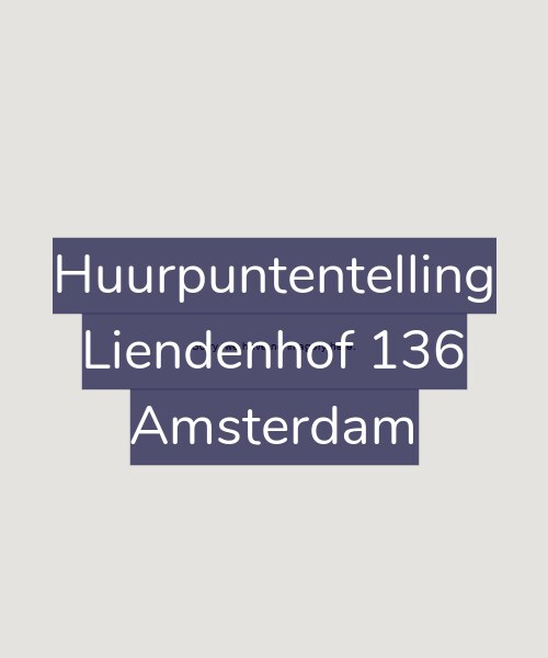 Foto gevel Huurpuntentelling voor Liendenhof 136, Amsterdam