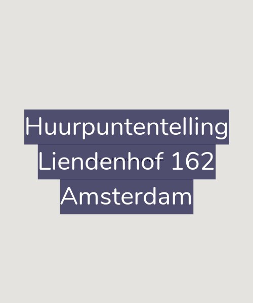 Foto gevel Huurpuntentelling voor Liendenhof 162, Amsterdam