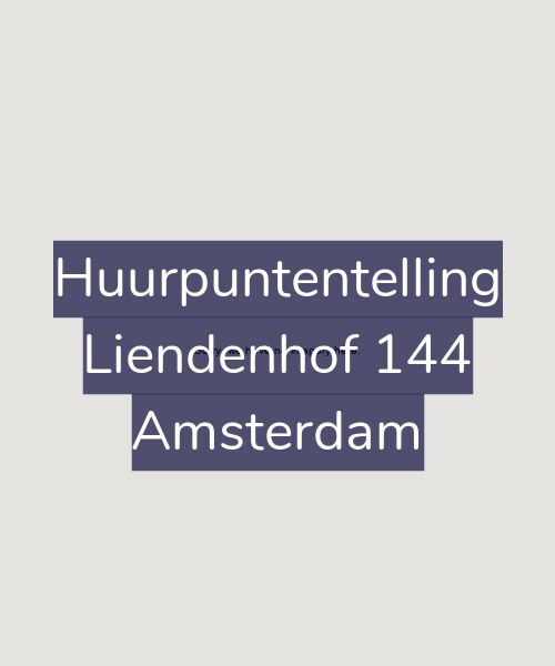 Foto gevel Huurpuntentelling voor Liendenhof 144, Amsterdam