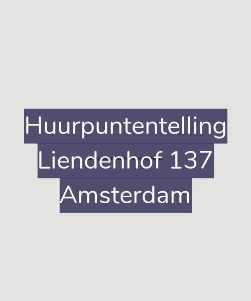 Foto gevel Huurpuntentelling voor Liendenhof 137, Amsterdam