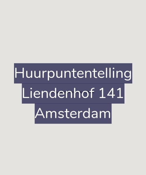 Foto gevel Huurpuntentelling voor Liendenhof 141, Amsterdam