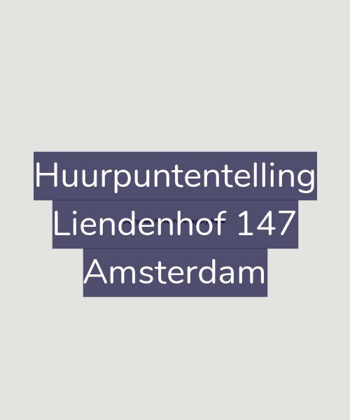 Foto gevel Huurpuntentelling voor Liendenhof 147, Amsterdam