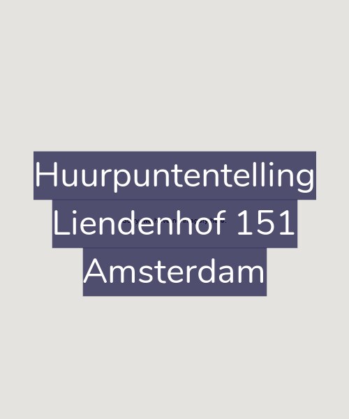Foto gevel Huurpuntentelling voor Liendenhof 151, Amsterdam