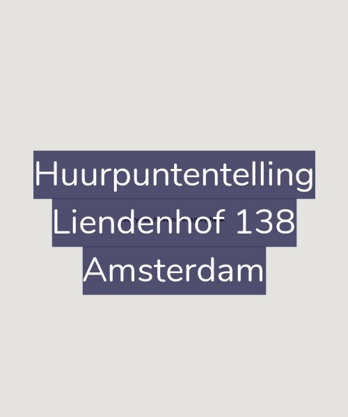 Foto gevel Huurpuntentelling voor Liendenhof 138, Amsterdam