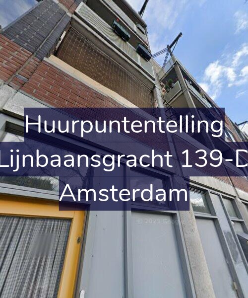 Foto gevel Huurpuntentelling voor Lijnbaansgracht 139-D, Amsterdam
