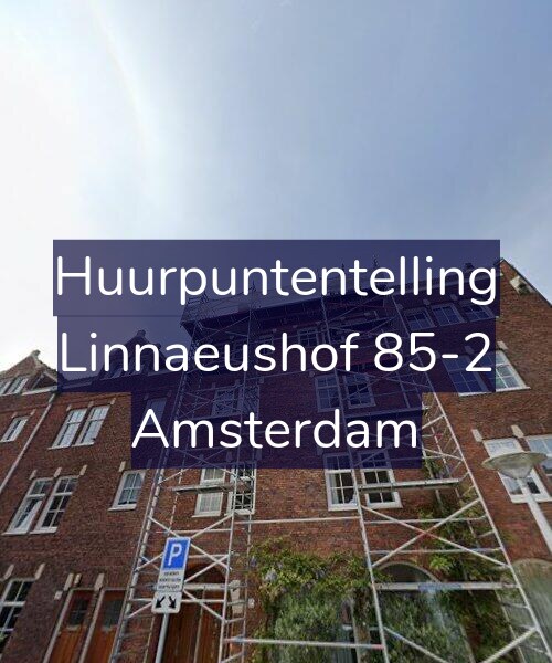 Foto gevel Huurpuntentelling voor Linnaeushof 85-2, Amsterdam