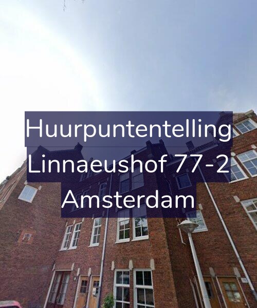 Foto gevel Huurpuntentelling voor Linnaeushof 77-2, Amsterdam
