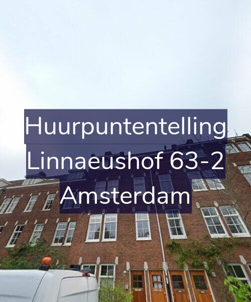 Foto gevel Huurpuntentelling voor Linnaeushof 63-2, Amsterdam