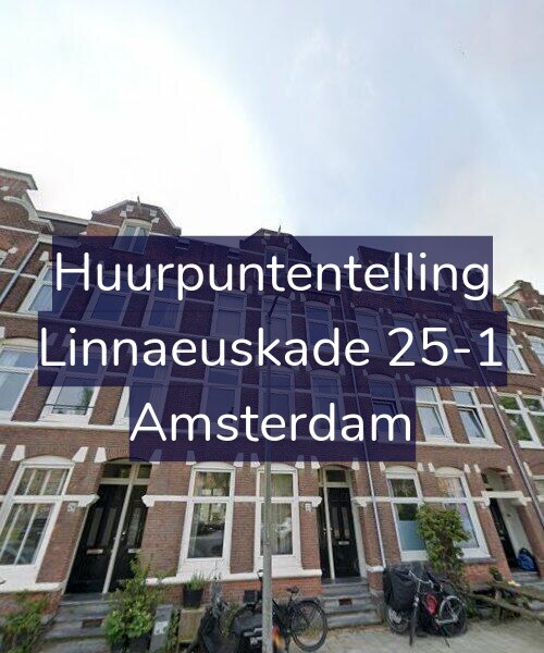 Foto gevel Huurpuntentelling voor Linnaeuskade 25-1, Amsterdam