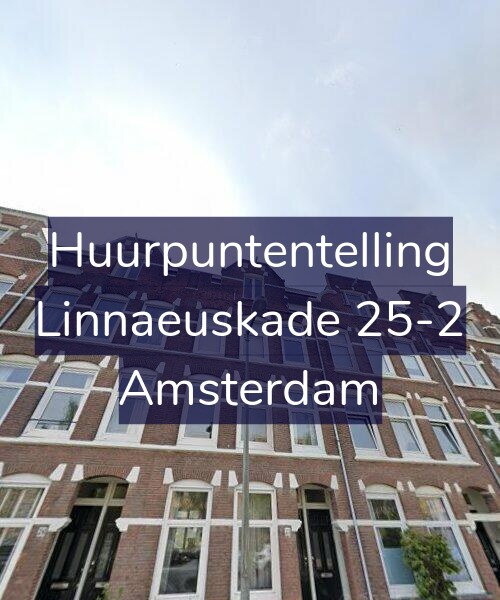 Foto gevel Huurpuntentelling voor Linnaeuskade 25-2, Amsterdam