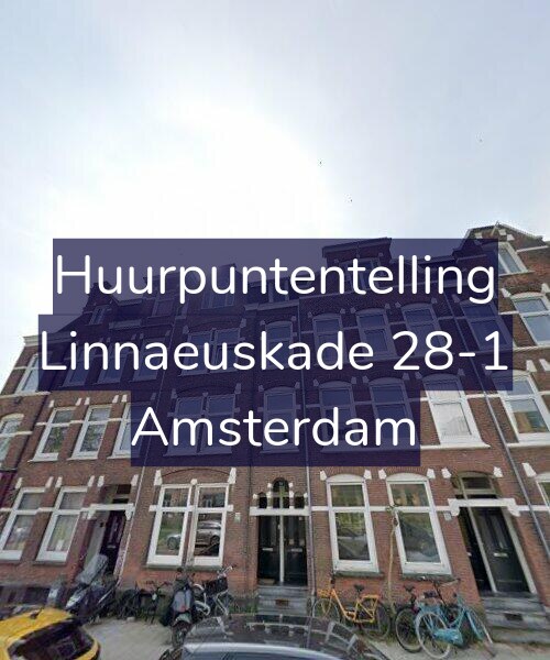 Foto gevel Huurpuntentelling voor Linnaeuskade 28-1, Amsterdam