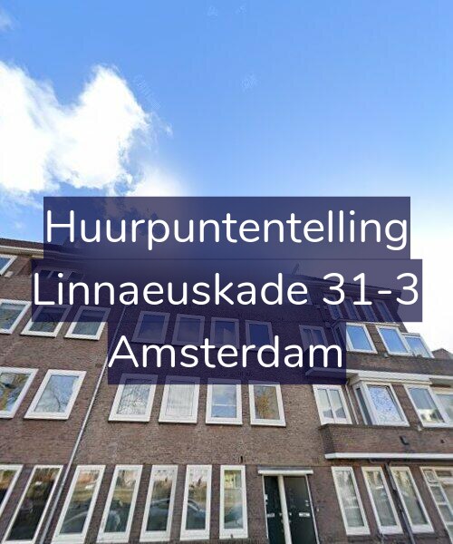 Foto gevel Huurpuntentelling voor Linnaeuskade 31-3, Amsterdam