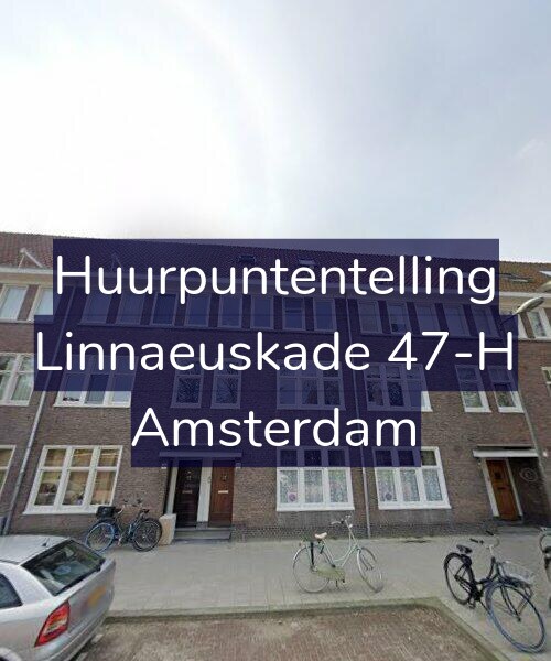 Foto gevel Huurpuntentelling voor Linnaeuskade 47-H, Amsterdam