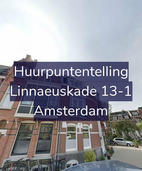 Foto gevel Huurpuntentelling voor Linnaeuskade 13-1, Amsterdam