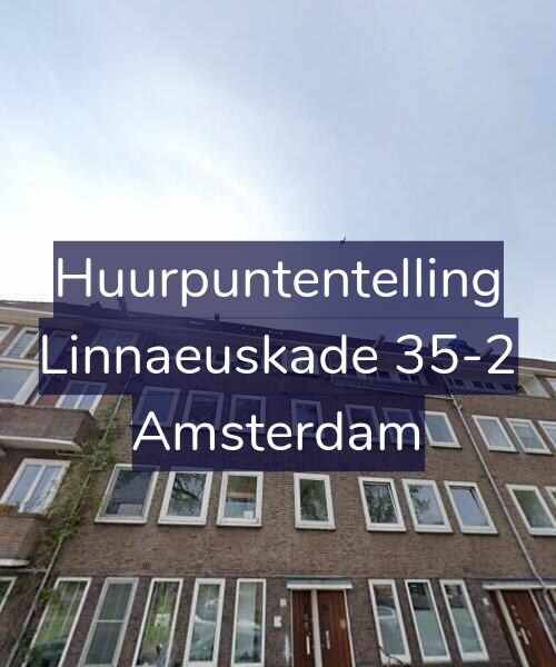 Foto gevel Huurpuntentelling voor Linnaeuskade 35-2, Amsterdam