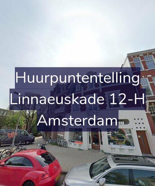 Foto gevel Huurpuntentelling voor Linnaeuskade 12-H, Amsterdam