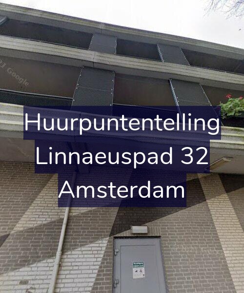 Foto gevel Huurpuntentelling voor Linnaeuspad 32, Amsterdam