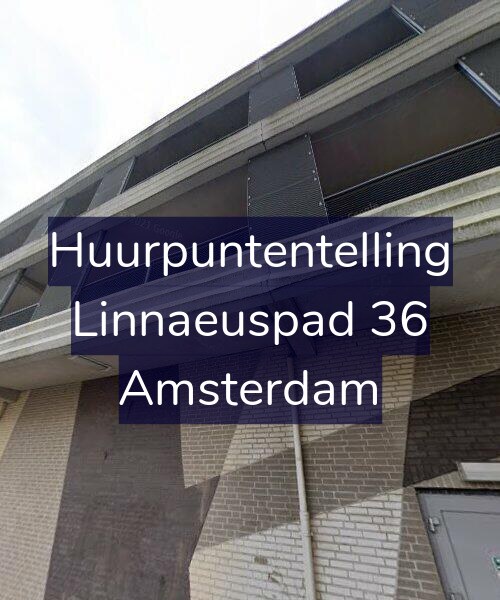 Foto gevel Huurpuntentelling voor Linnaeuspad 36, Amsterdam