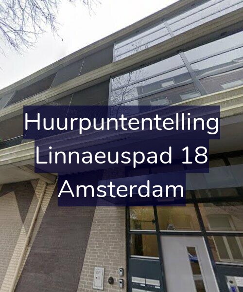 Foto gevel Huurpuntentelling voor Linnaeuspad 18, Amsterdam
