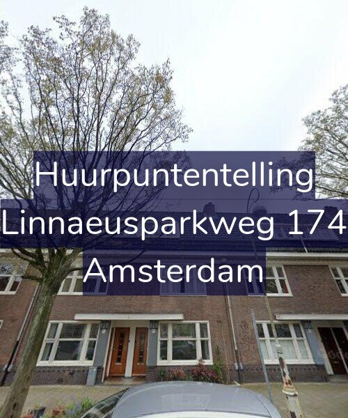 Foto gevel Huurpuntentelling voor Linnaeusparkweg 174, Amsterdam