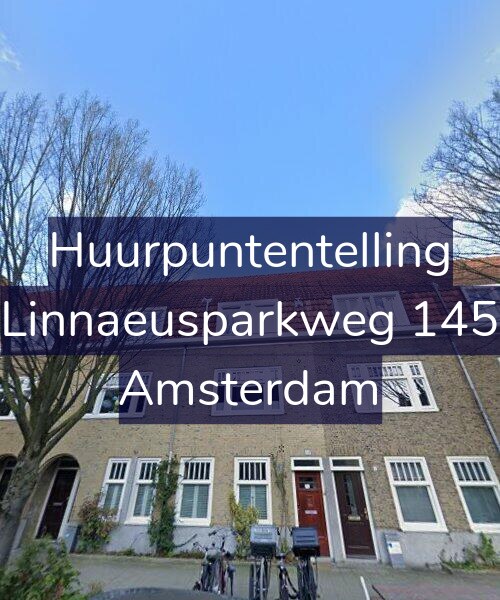 Foto gevel Huurpuntentelling voor Linnaeusparkweg 145, Amsterdam