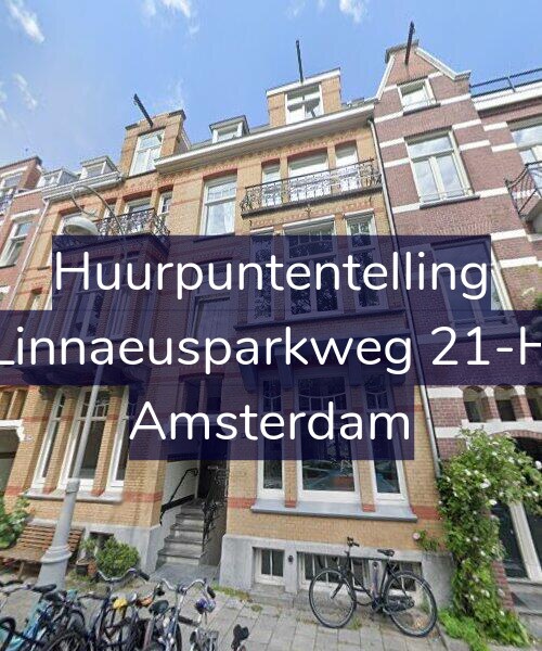 Foto gevel Huurpuntentelling voor Linnaeusparkweg 21-H, Amsterdam