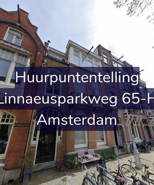 Foto gevel Huurpuntentelling voor Linnaeusparkweg 65-H, Amsterdam