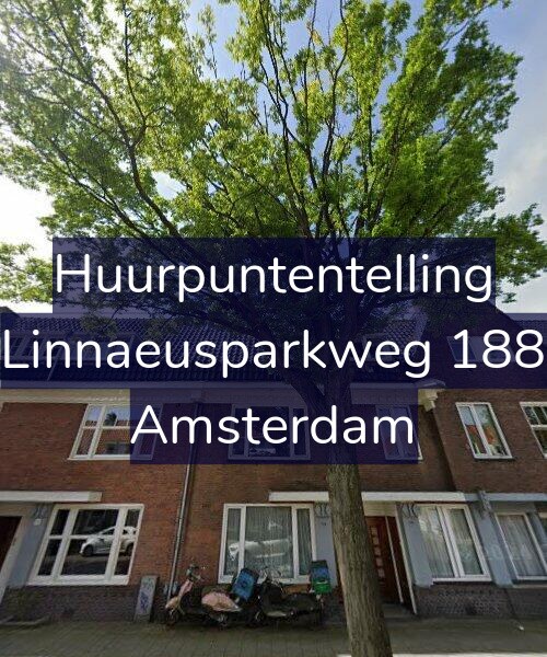 Foto gevel Huurpuntentelling voor Linnaeusparkweg 188, Amsterdam