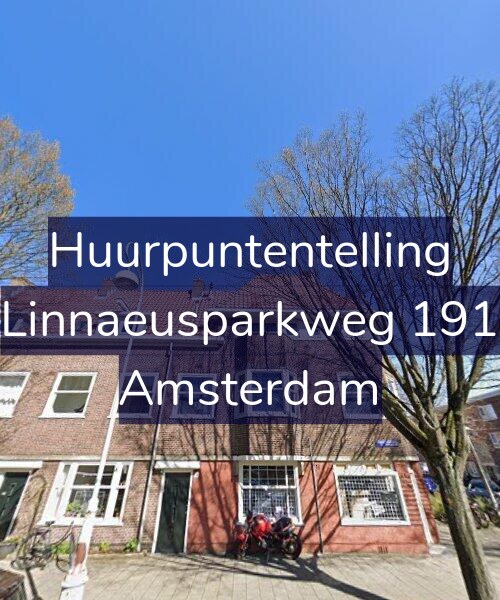 Foto gevel Huurpuntentelling voor Linnaeusparkweg 191, Amsterdam
