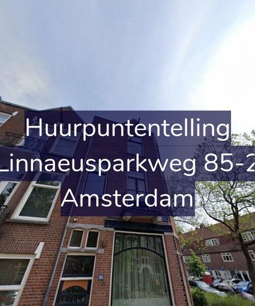 Foto gevel Huurpuntentelling voor Linnaeusparkweg 85-2, Amsterdam