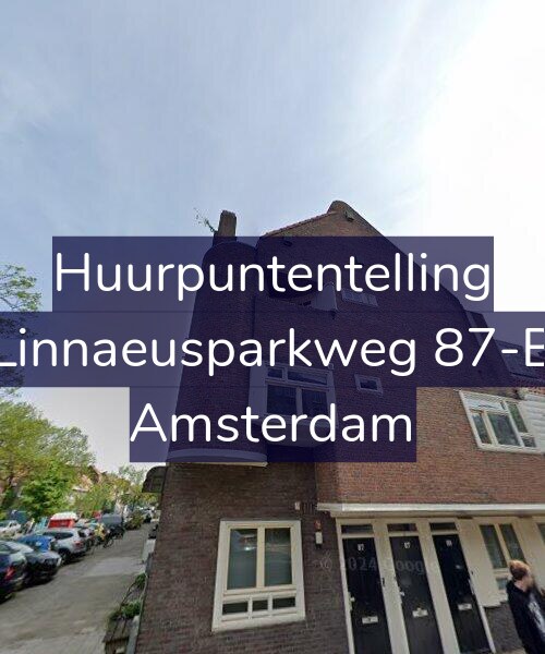 Foto gevel Huurpuntentelling voor Linnaeusparkweg 87-B, Amsterdam