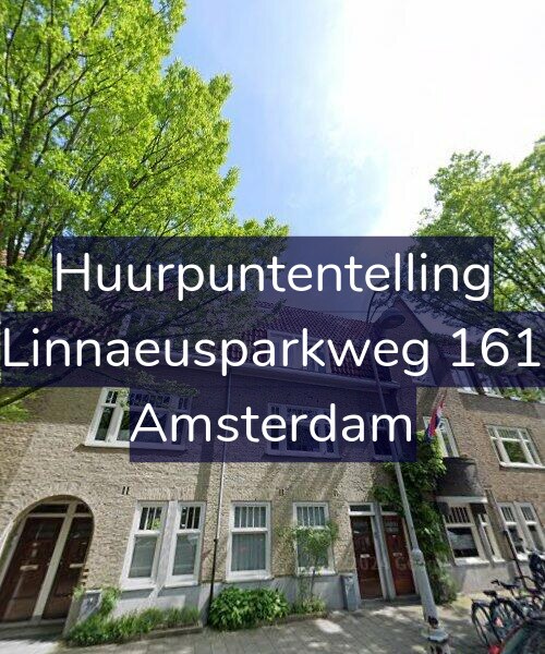 Foto gevel Huurpuntentelling voor Linnaeusparkweg 161, Amsterdam