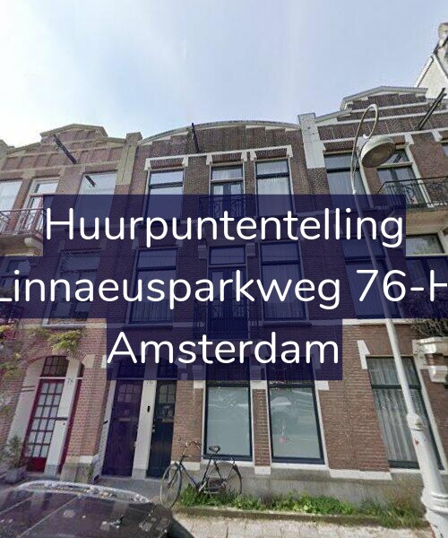 Foto gevel Huurpuntentelling voor Linnaeusparkweg 76-H, Amsterdam