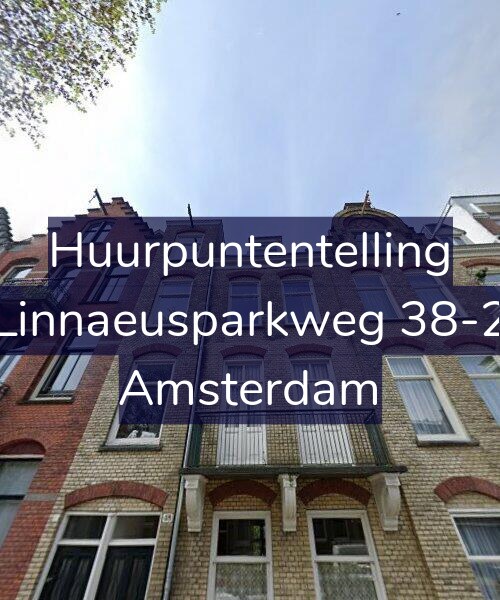 Foto gevel Huurpuntentelling voor Linnaeusparkweg 38-2, Amsterdam