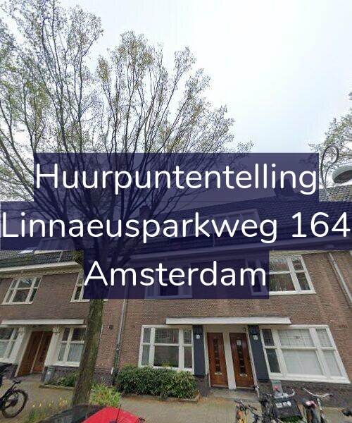 Foto gevel Huurpuntentelling voor Linnaeusparkweg 164, Amsterdam