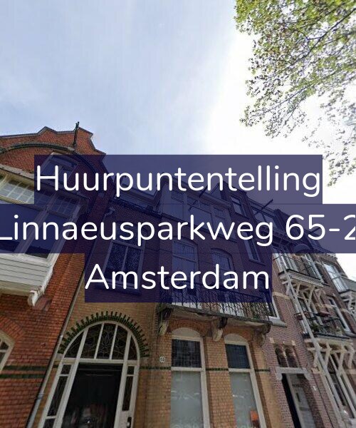 Foto gevel Huurpuntentelling voor Linnaeusparkweg 65-2, Amsterdam