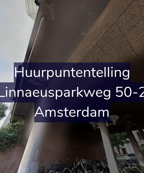 Foto gevel Huurpuntentelling voor Linnaeusparkweg 50-2, Amsterdam