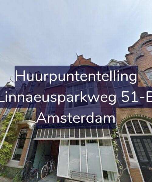Foto gevel Huurpuntentelling voor Linnaeusparkweg 51-B, Amsterdam
